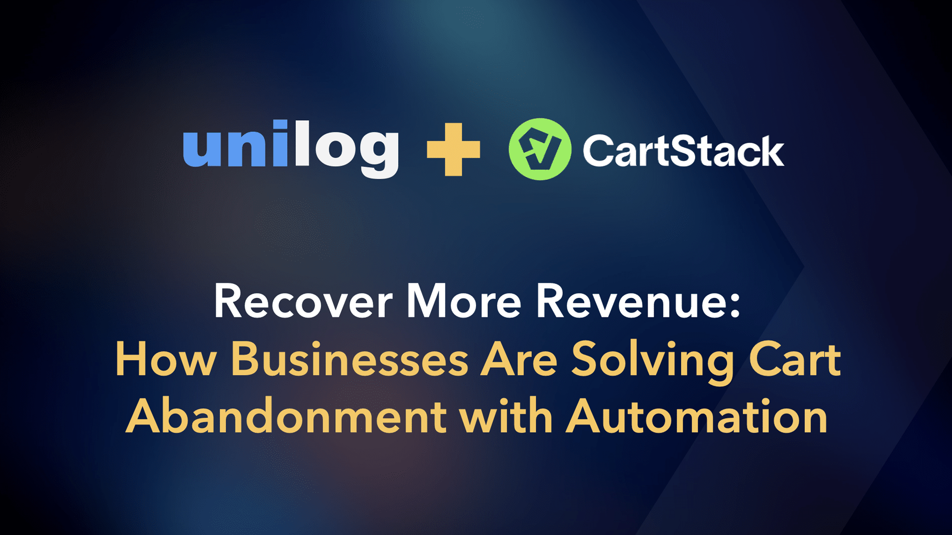 Recover More Revenue: How Businesses Are Solving Cart Abandonment with Automation